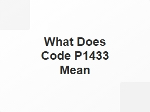 What Does Code P1433 Mean