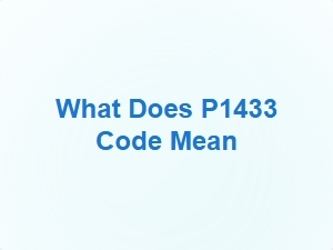 What Does P1433 Code Mean