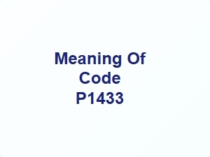 Meaning of Code P1433 in Vehicle Diagnostics